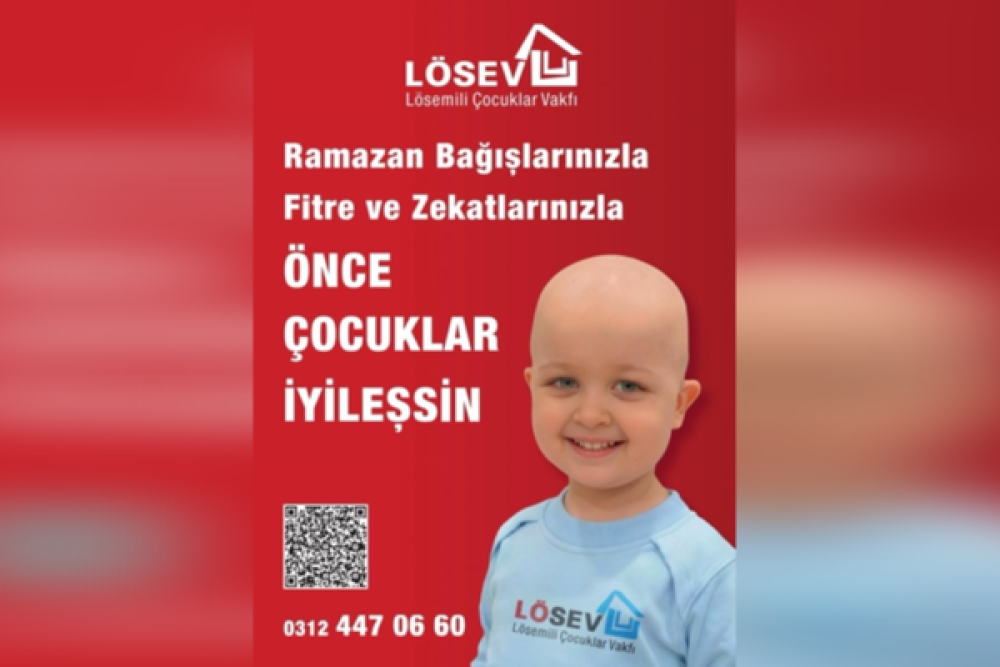 L&Ouml;SEV Ramazan&rsquo;da l&ouml;semi ve kanserle m&uuml;cadele edenlerin yanında